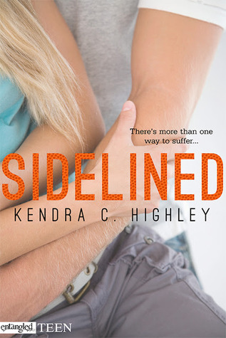 Kendra Highley Sidelined