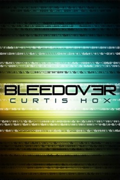 Bleedover Curtis Hox