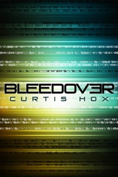 Bleedover Curtis Hox